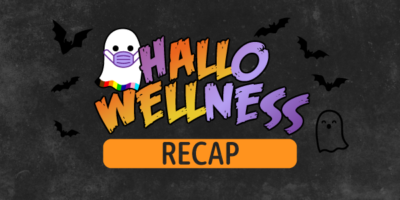 hALLoWELLness Recap