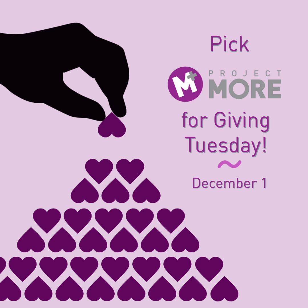 Pick Project MORE for Giving Tuesday on December 1