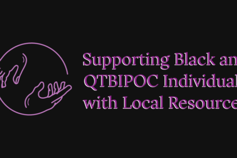 Supporting Black and QTBIPOC Individuals with Local Resources
